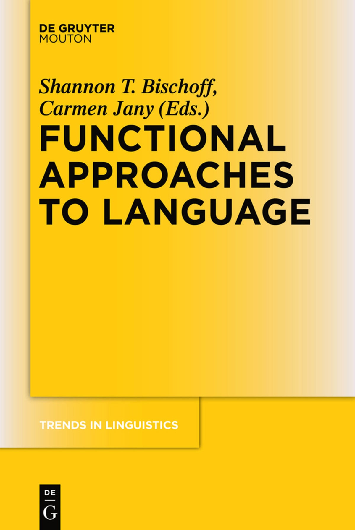 Cover image for Functional Approaches to Language ISBN 9783110484762