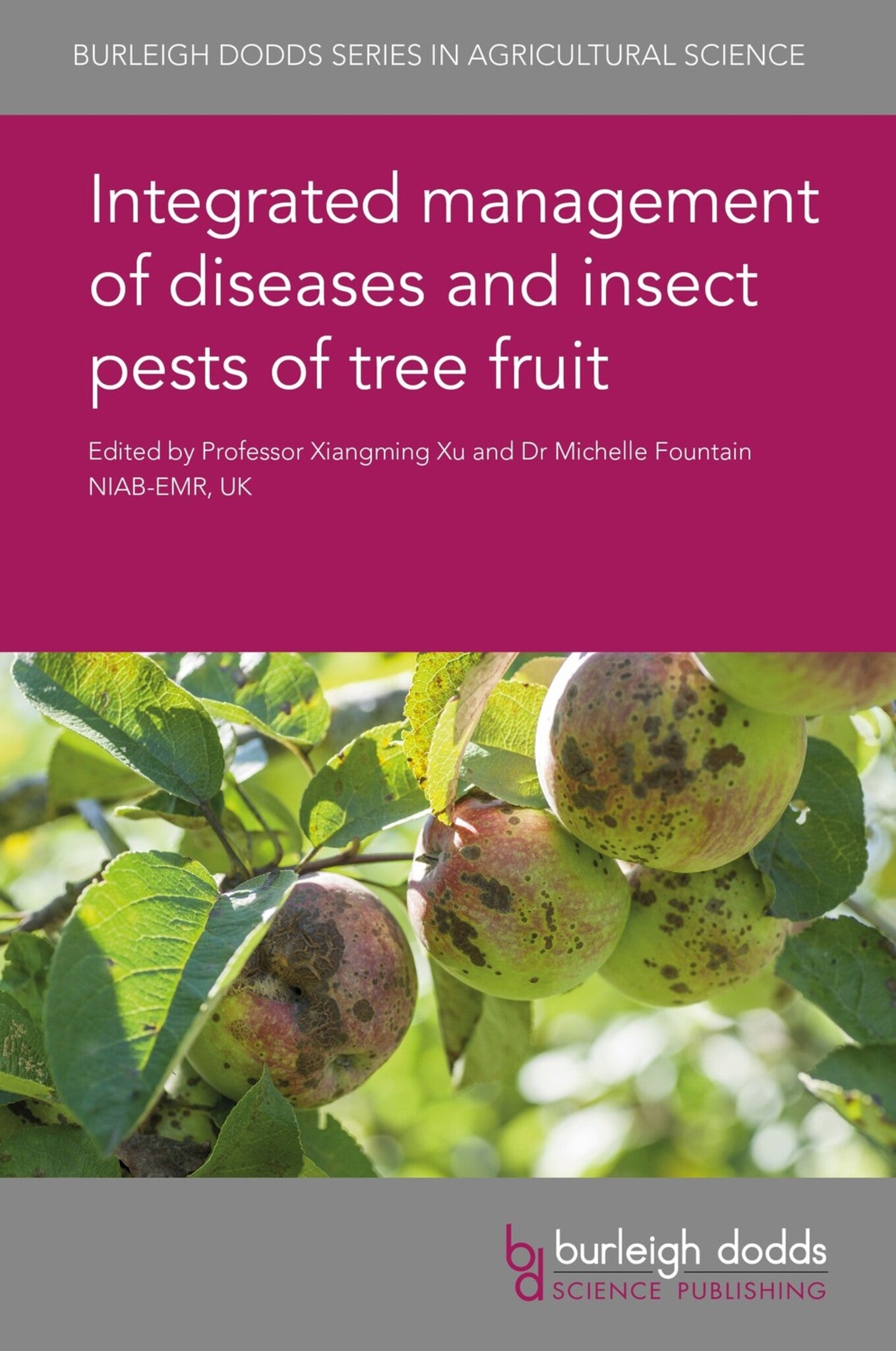 Cover image for Integrated management of diseases and insect pests of tree fruit ISBN 9781786762566