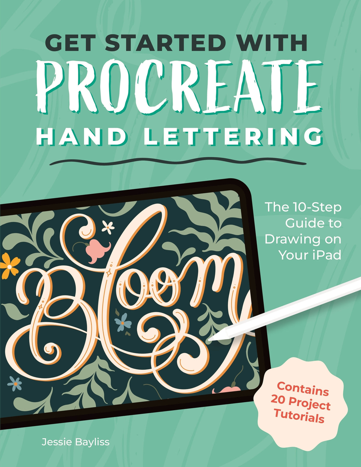 Cover image for Get Started with Procreate Hand Lettering ISBN 9781446317822