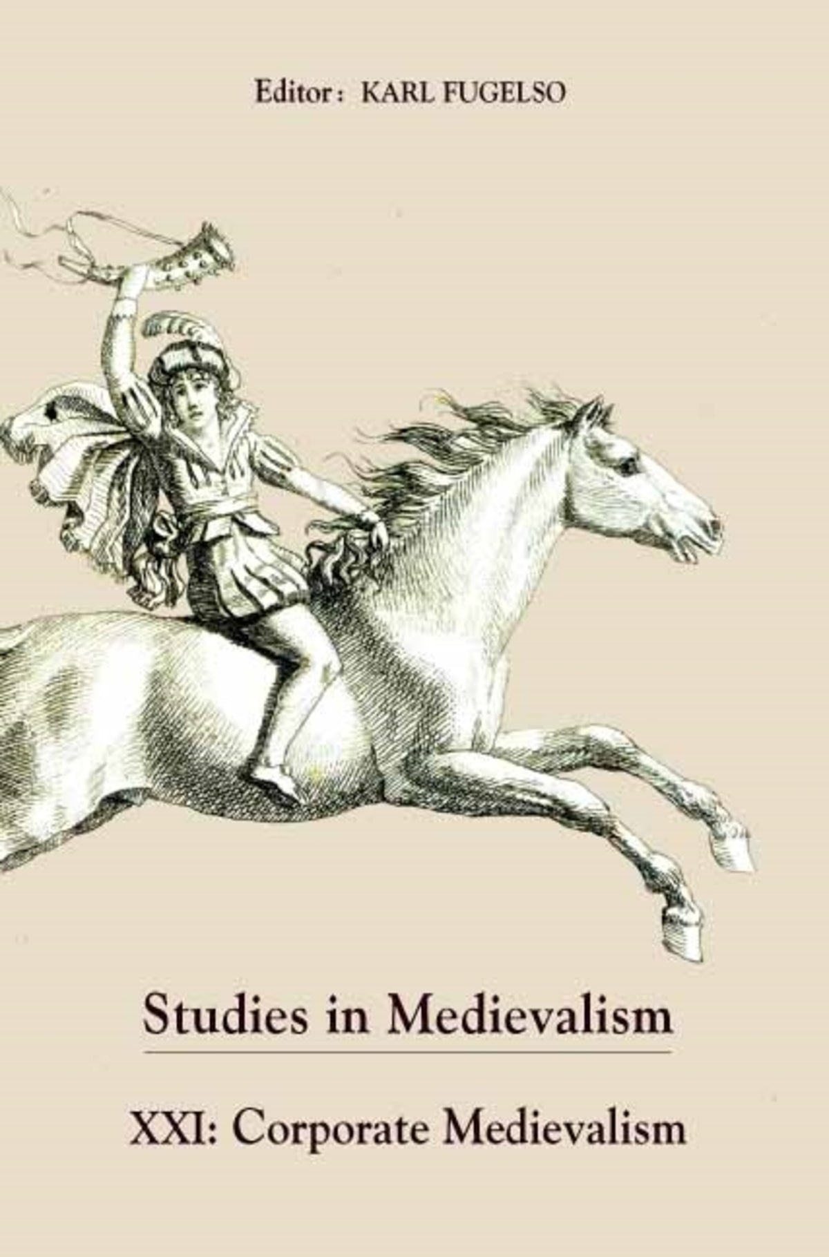 Cover image for Studies in Medievalism XXI ISBN 9781843843221