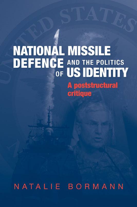 National Missile Defence and the politics of US identity