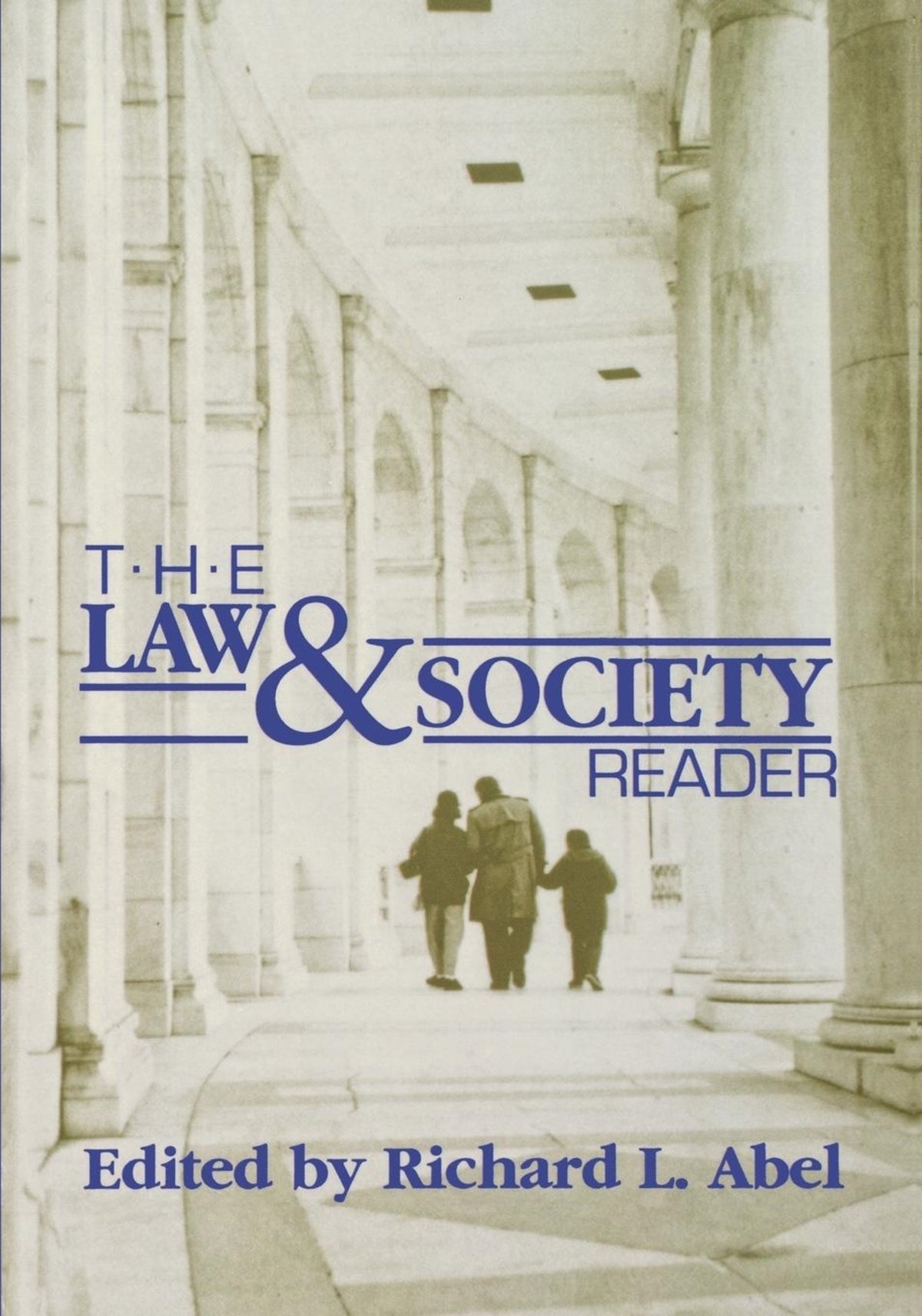 Cover image for The Law and Society Reader ISBN 9780814706176