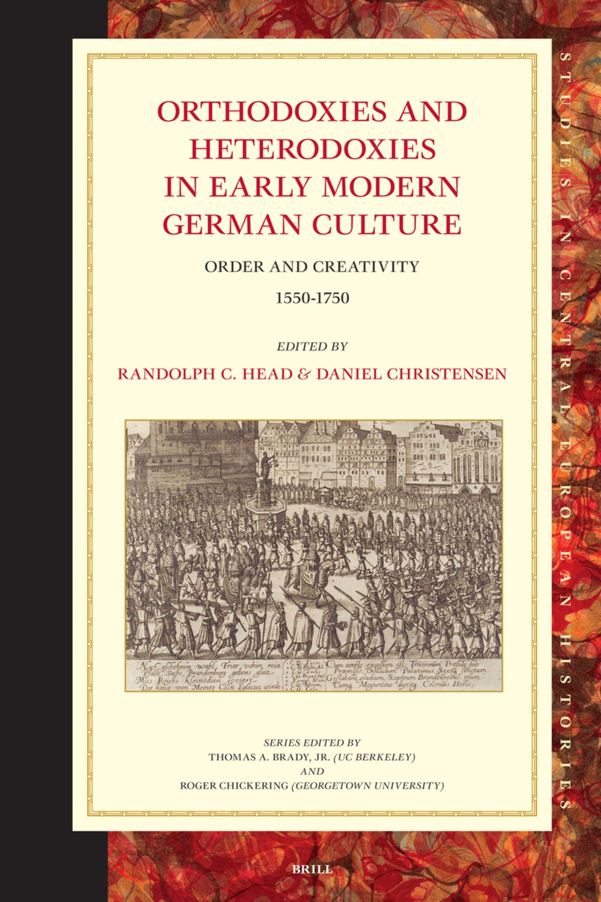 Cover image for Orthodoxies and Heterodoxies in Early Modern German Culture ISBN 9789004162761