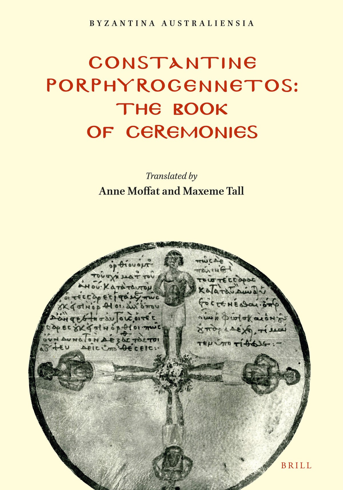 Cover image for Constantine Porphyrogennetos - The Book of Ceremonies ISBN 9781876503420