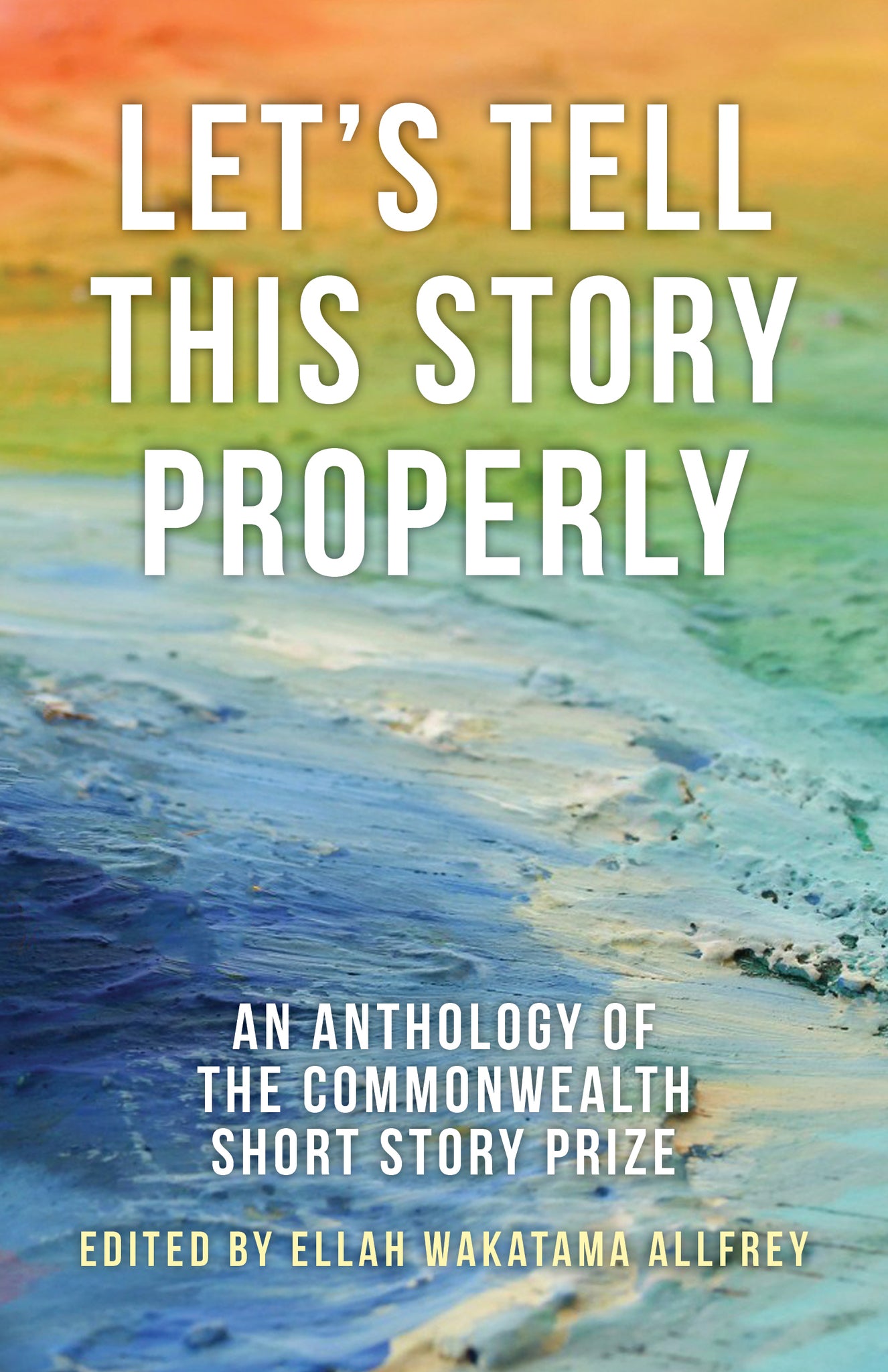 Cover image for Let's Tell This Story Properly ISBN 9781459730557