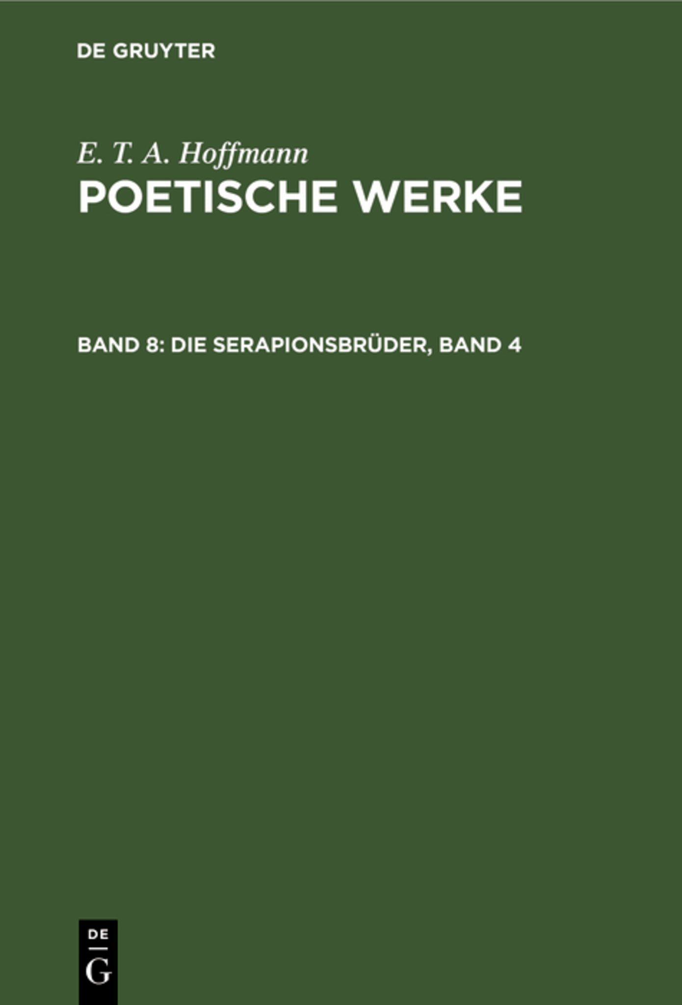 Die Serapionsbrüder, Band 4