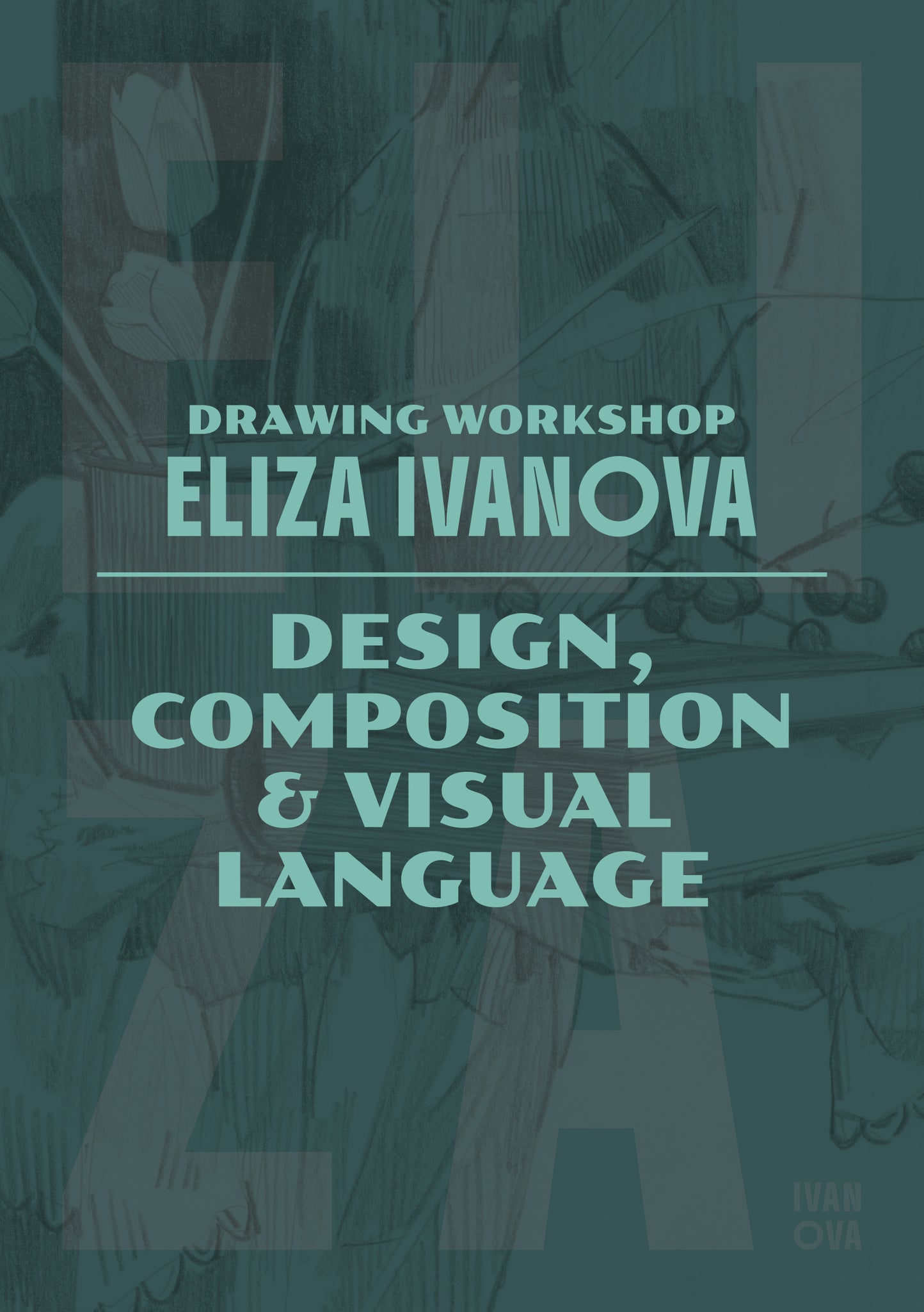 Drawing Workshop with Eliza Ivanova: Composition and Visual Language