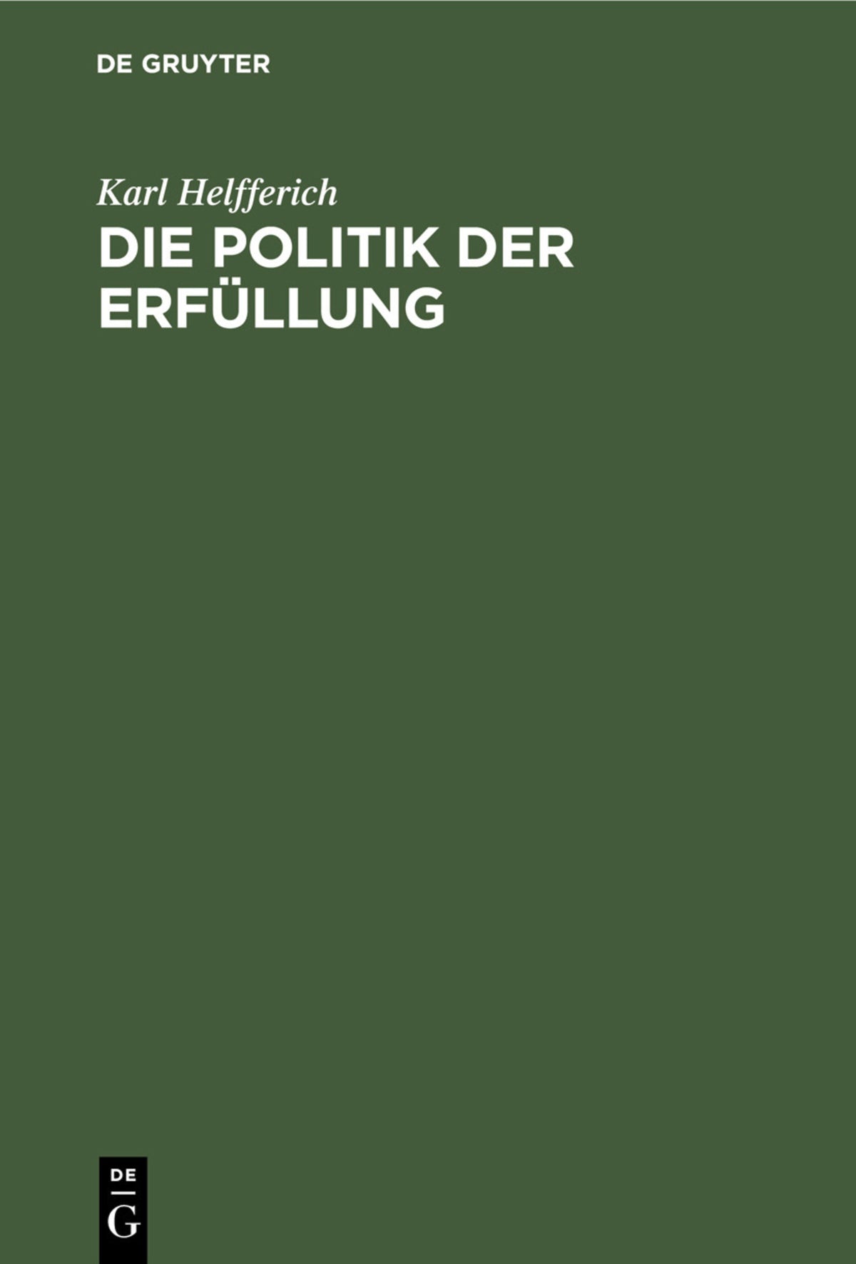 Cover image for Die Politik der Erfüllung ISBN 9783112452110