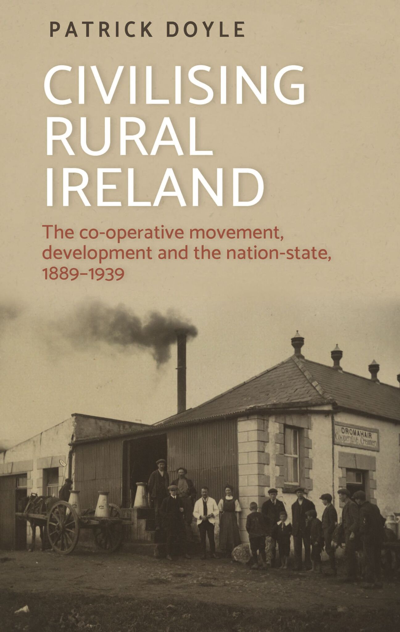 Cover image for Civilising rural Ireland ISBN 9781526124562