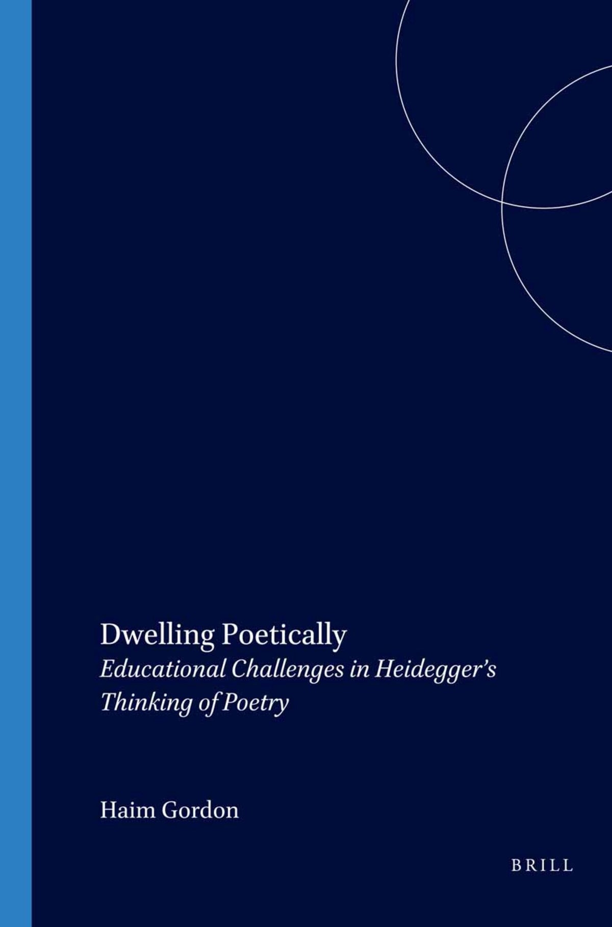 Cover image for Dwelling Poetically ISBN 9789042005907