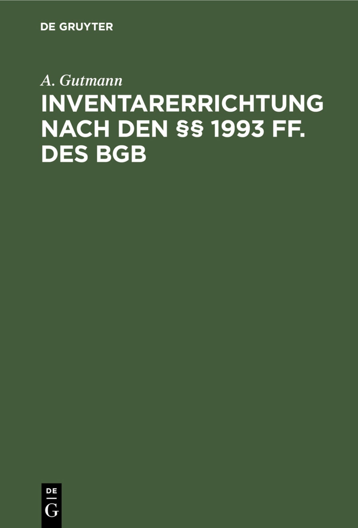 Inventarerrichtung nach den §§ 1993 ff. des BGB