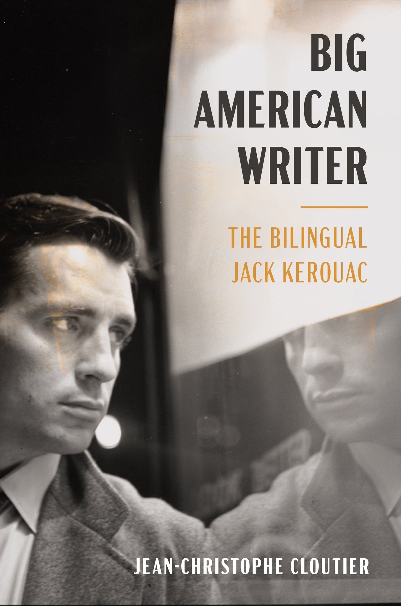 Cover image for Big American Writer ISBN 9780231222440