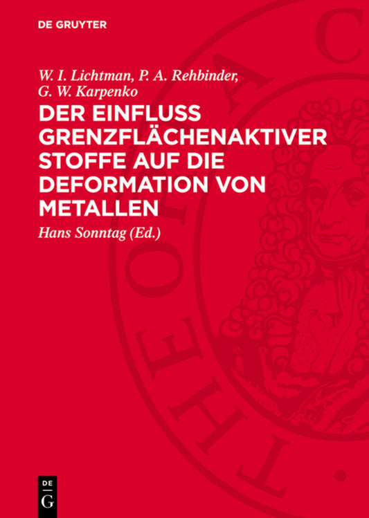 Der Einfluss grenzflächenaktiver Stoffe auf die Deformation von Metallen