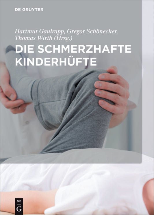 Die schmerzhafte Kinderhüfte