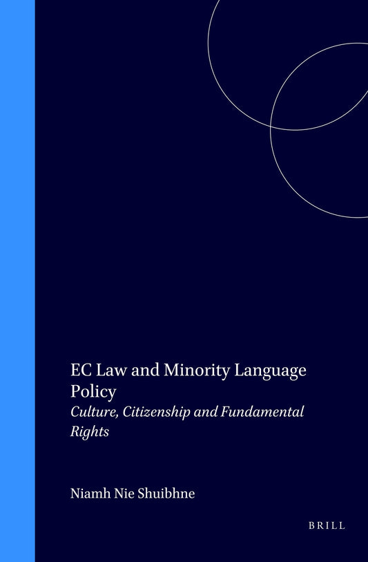 EC Law and Minority Language Policy