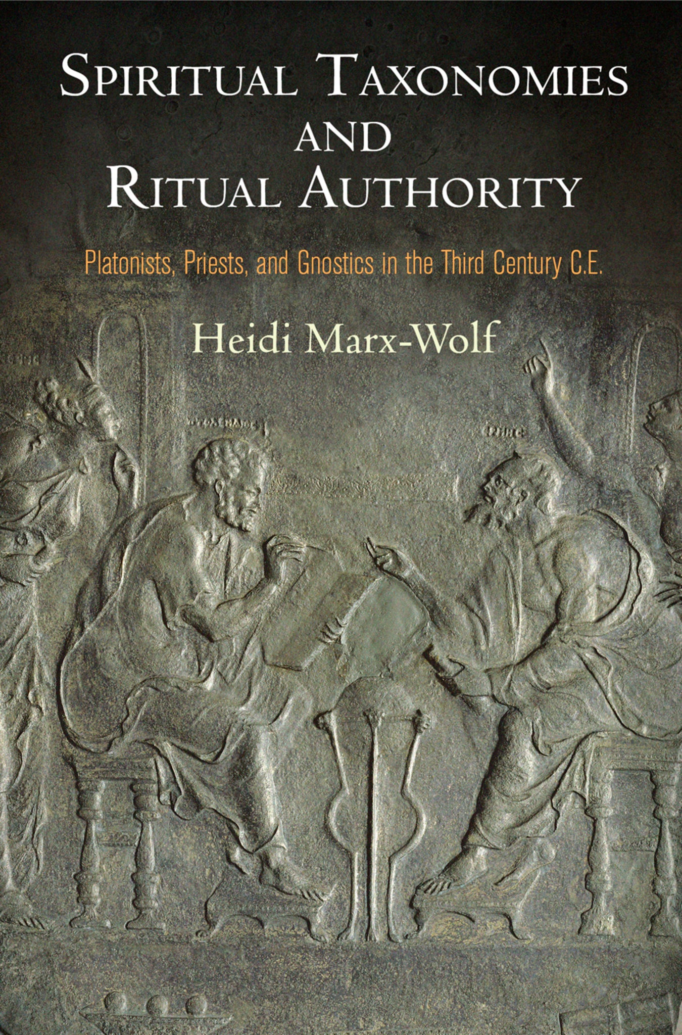 Cover image for Spiritual Taxonomies and Ritual Authority ISBN 9780812247893