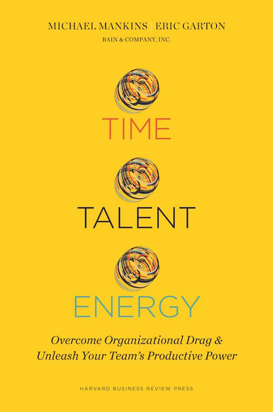 Time, Talent, Energy