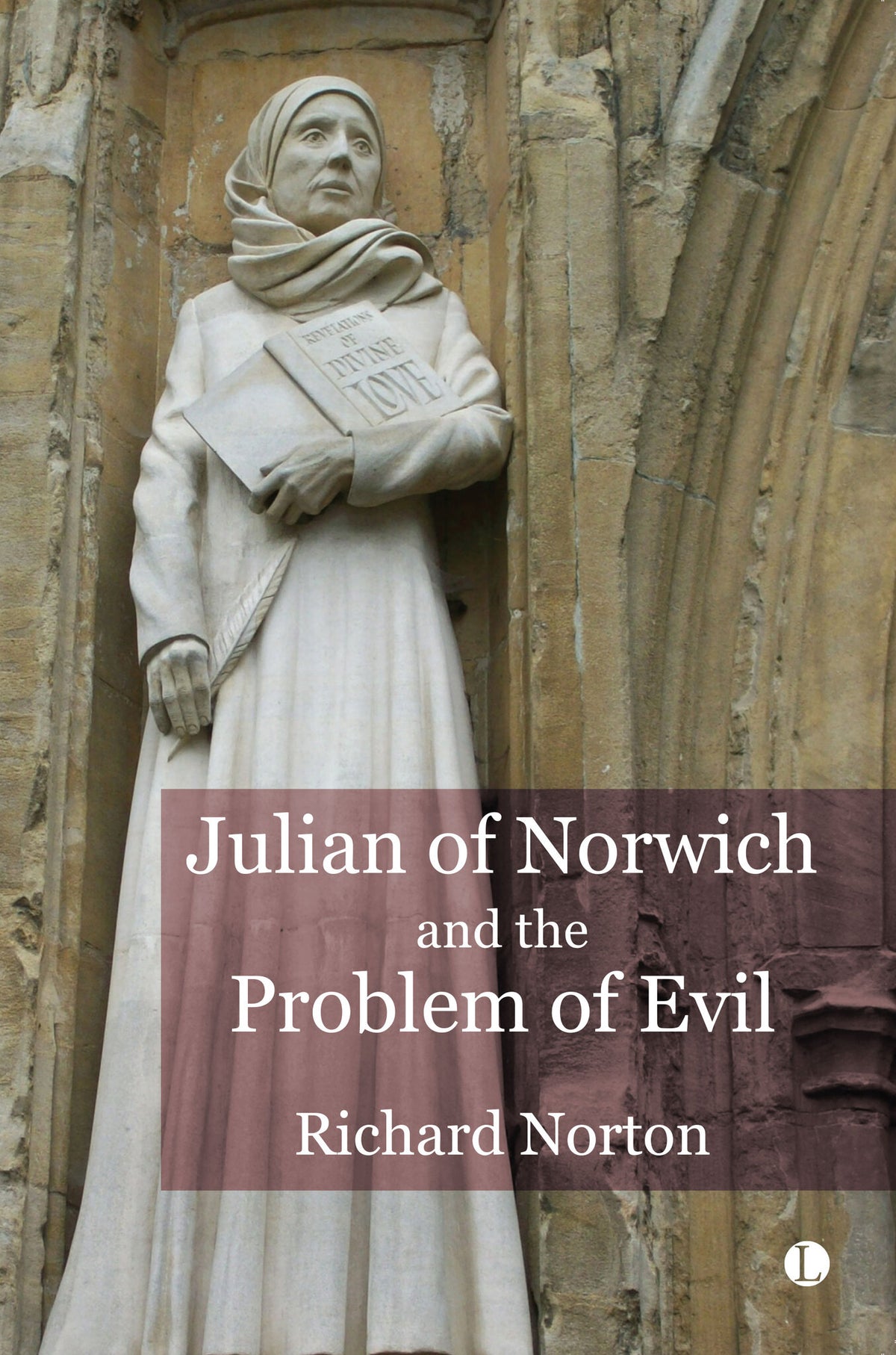 Cover image for Julian of Norwich and the Problem of Evil ISBN 9780718896157