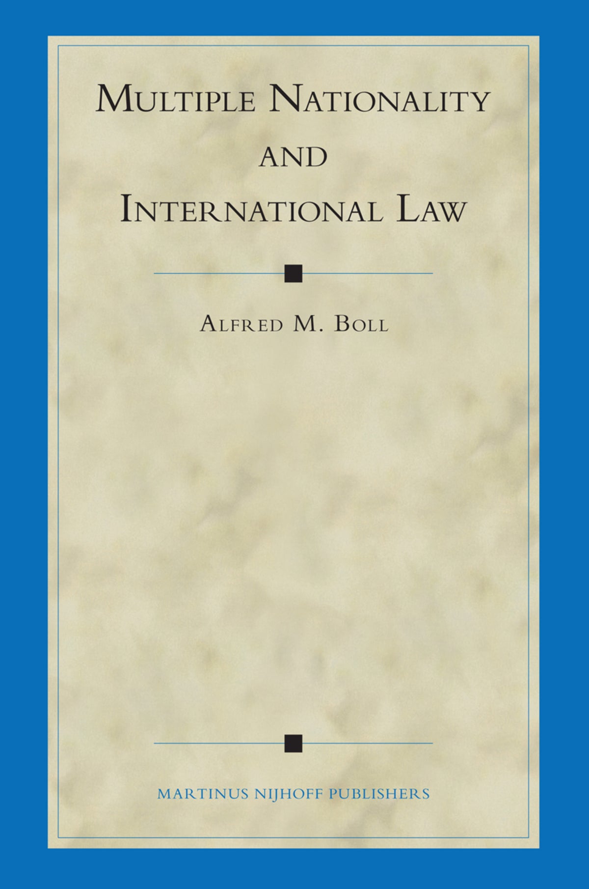 Cover image for Multiple Nationality and International Law ISBN 9789004148383