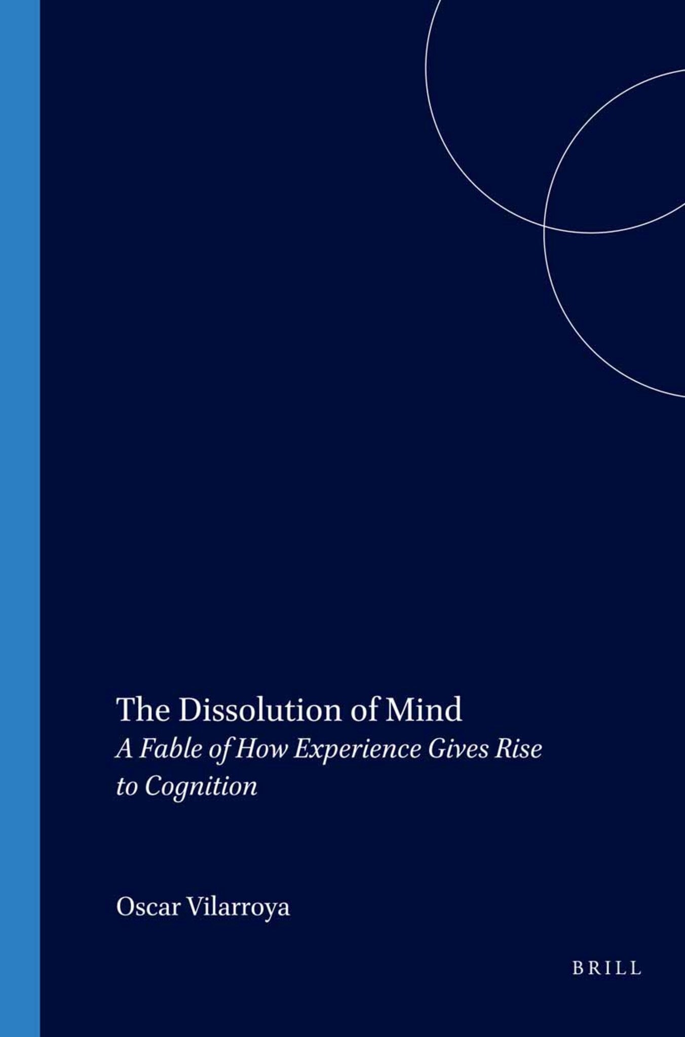 The Dissolution of Mind