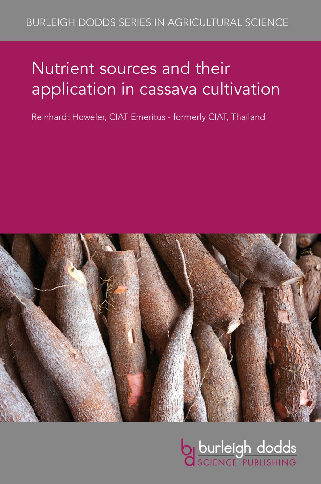 Cover image for Nutrient sources and their application in cassava cultivation ISBN 9781838797270