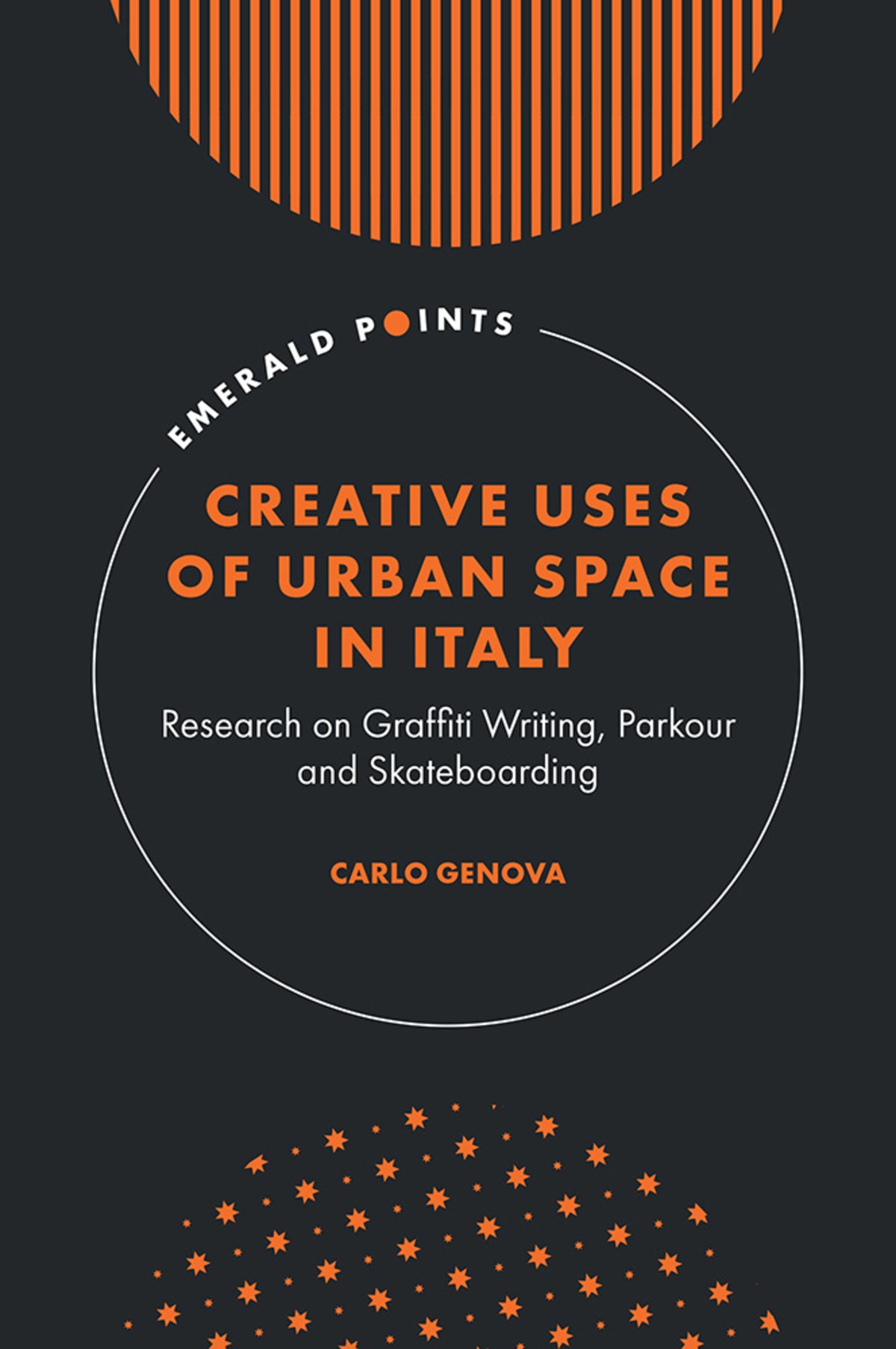 Cover image for Creative Uses of Urban Space in Italy ISBN 9781837421282