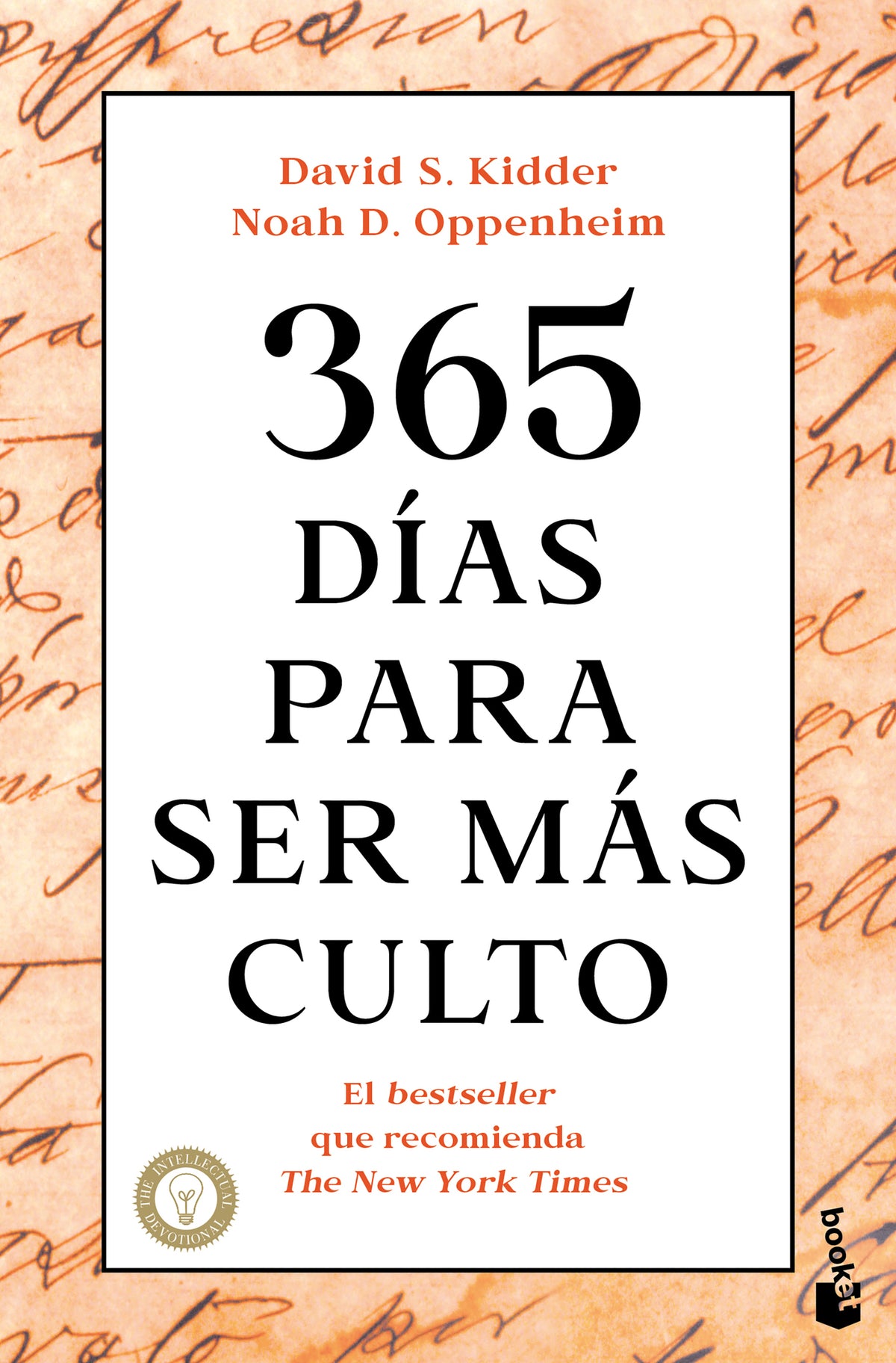 365 Días  para ser más culto / The Intellectual Devotional: Revive Your Mind, Complete Your Education, and Converse Confidently About Any Topic