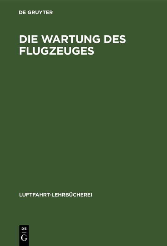 Die Wartung des Flugzeuges
