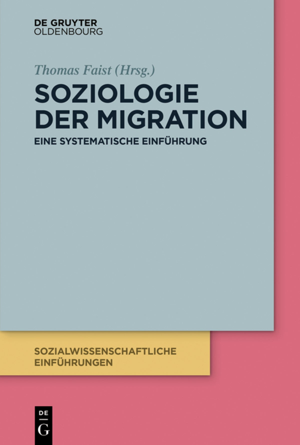 Cover image for Soziologie der Migration ISBN 9783110680621