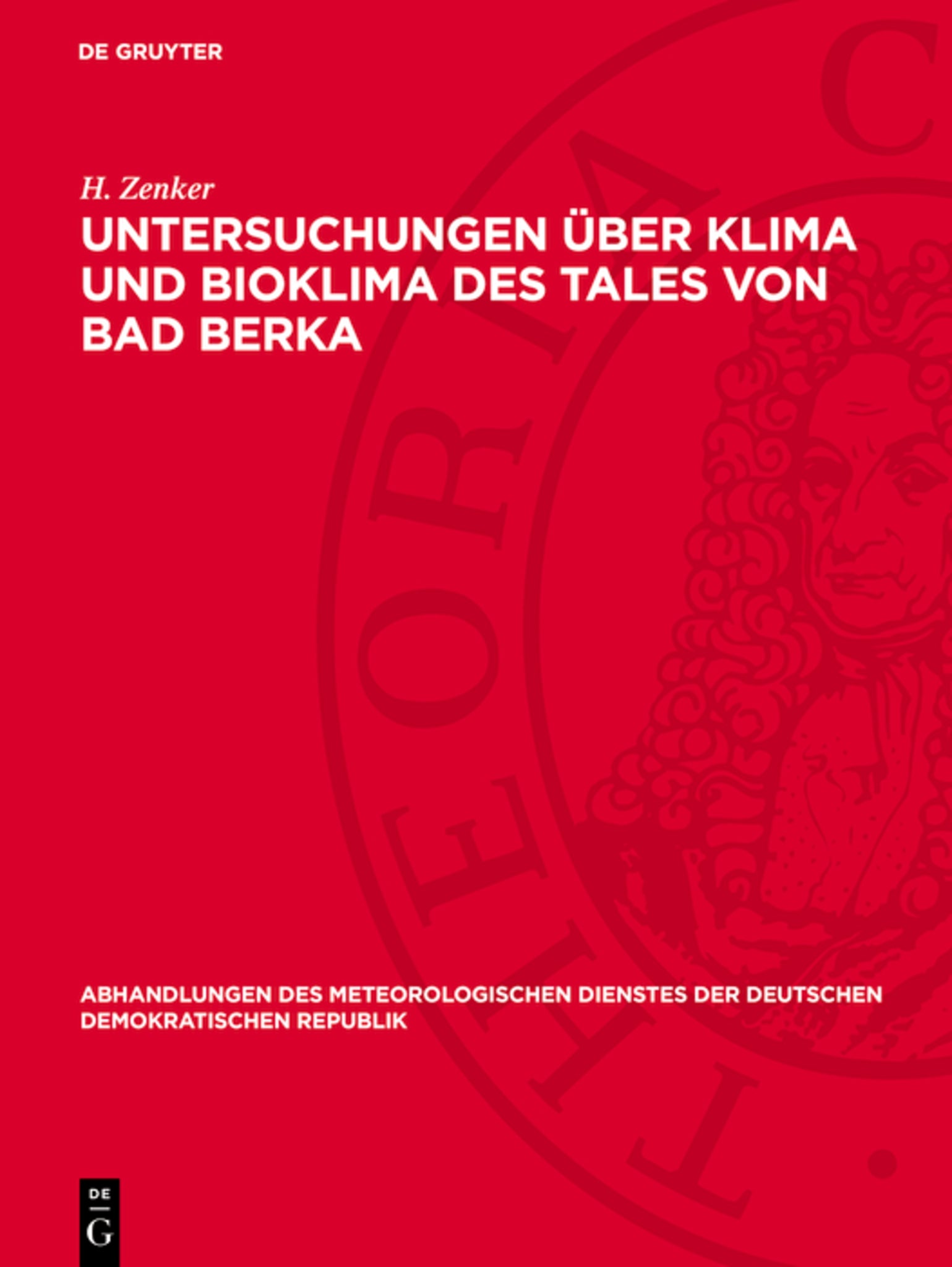 Untersuchungen über Klima und Bioklima des Tales von Bad Berka