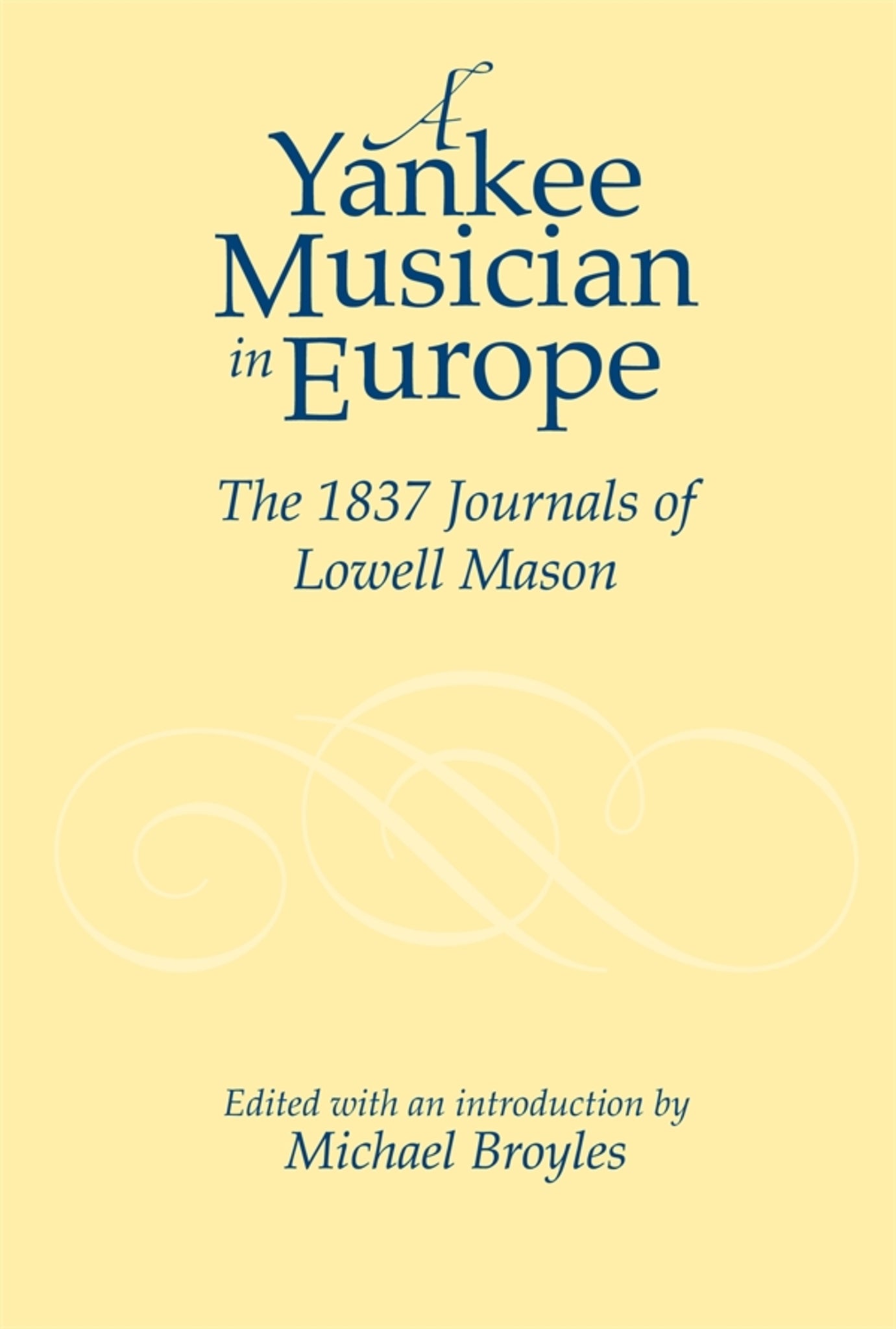 Cover image for A Yankee Musician in Europe ISBN 9781580463553