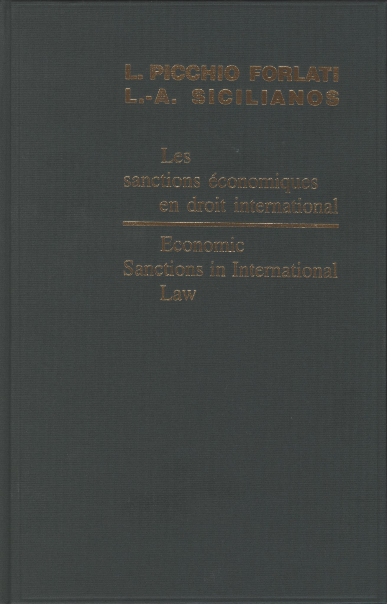 Economic Sanctions in International Law / Les sanctions économiques en droit international