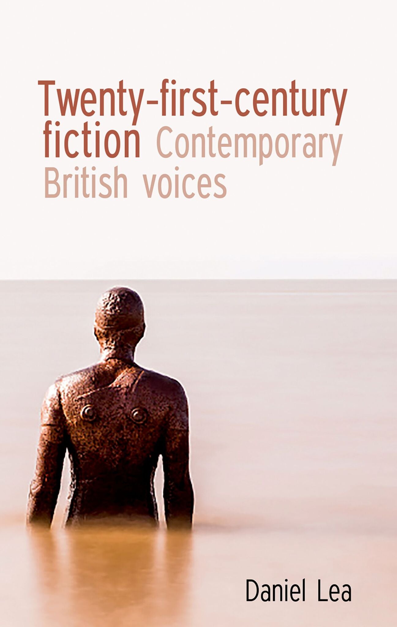 Cover image for Twenty-first-century fiction ISBN 9780719081491