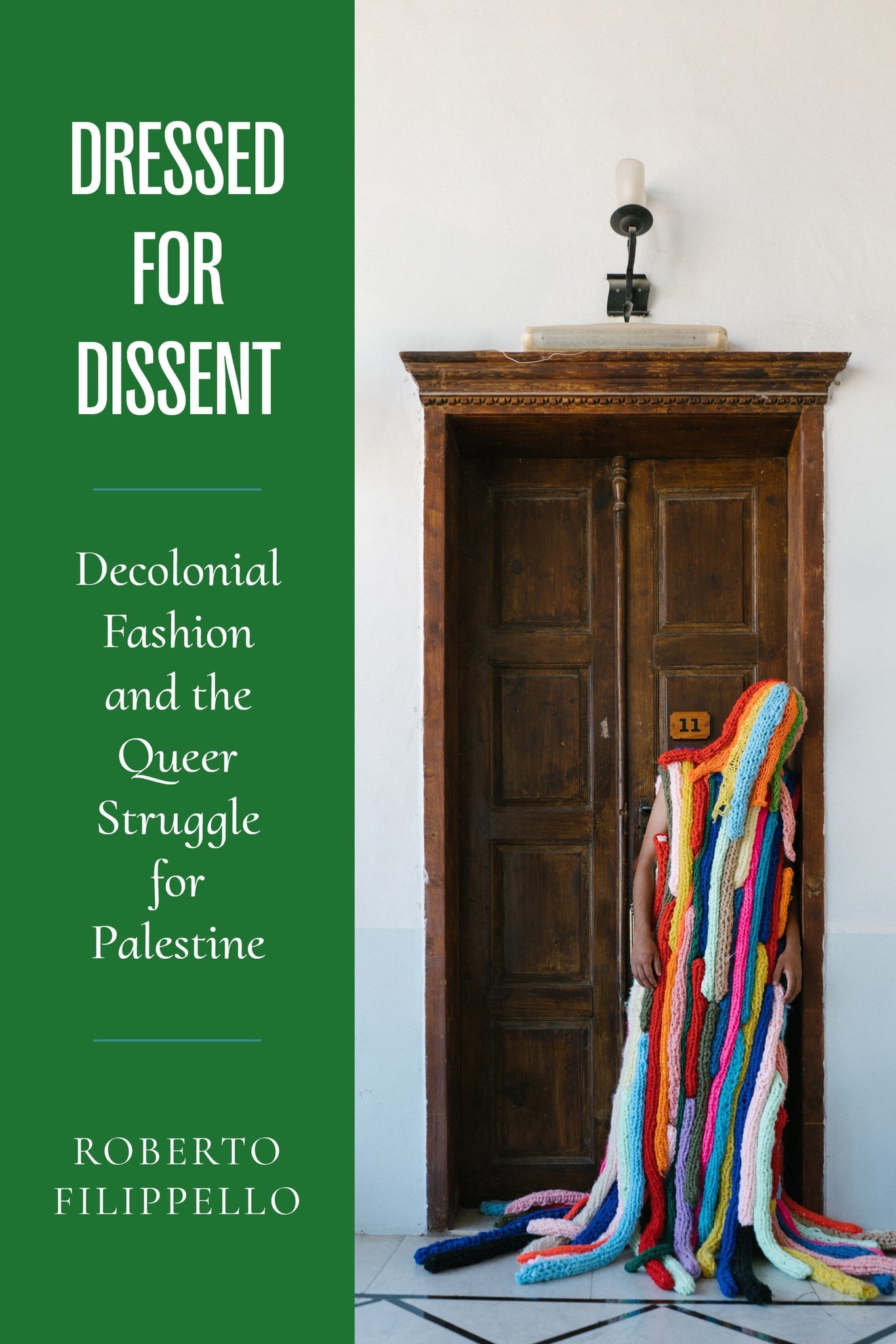 Cover image for Dressed for Dissent ISBN 9780520424906