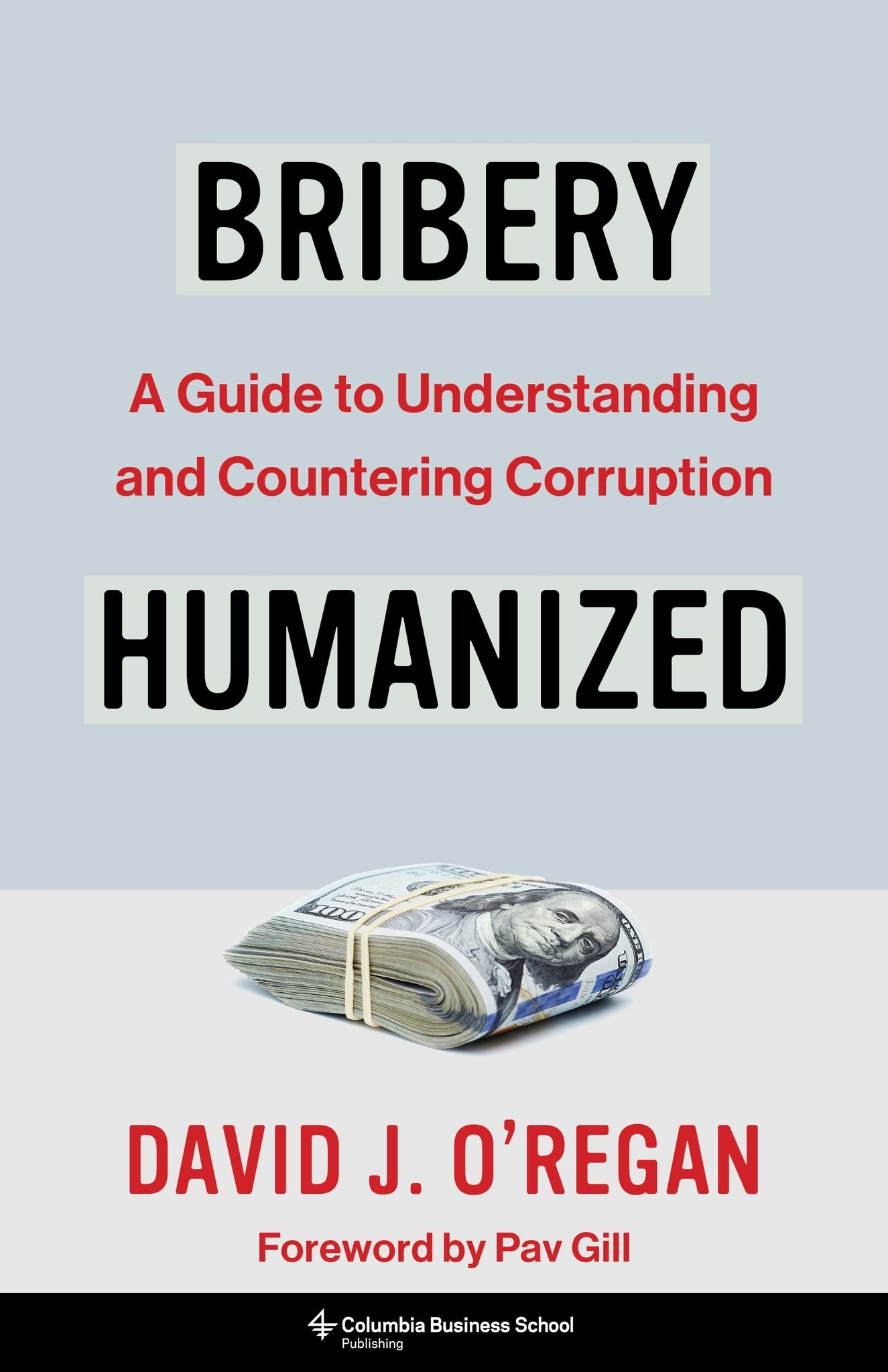 Bribery Humanized