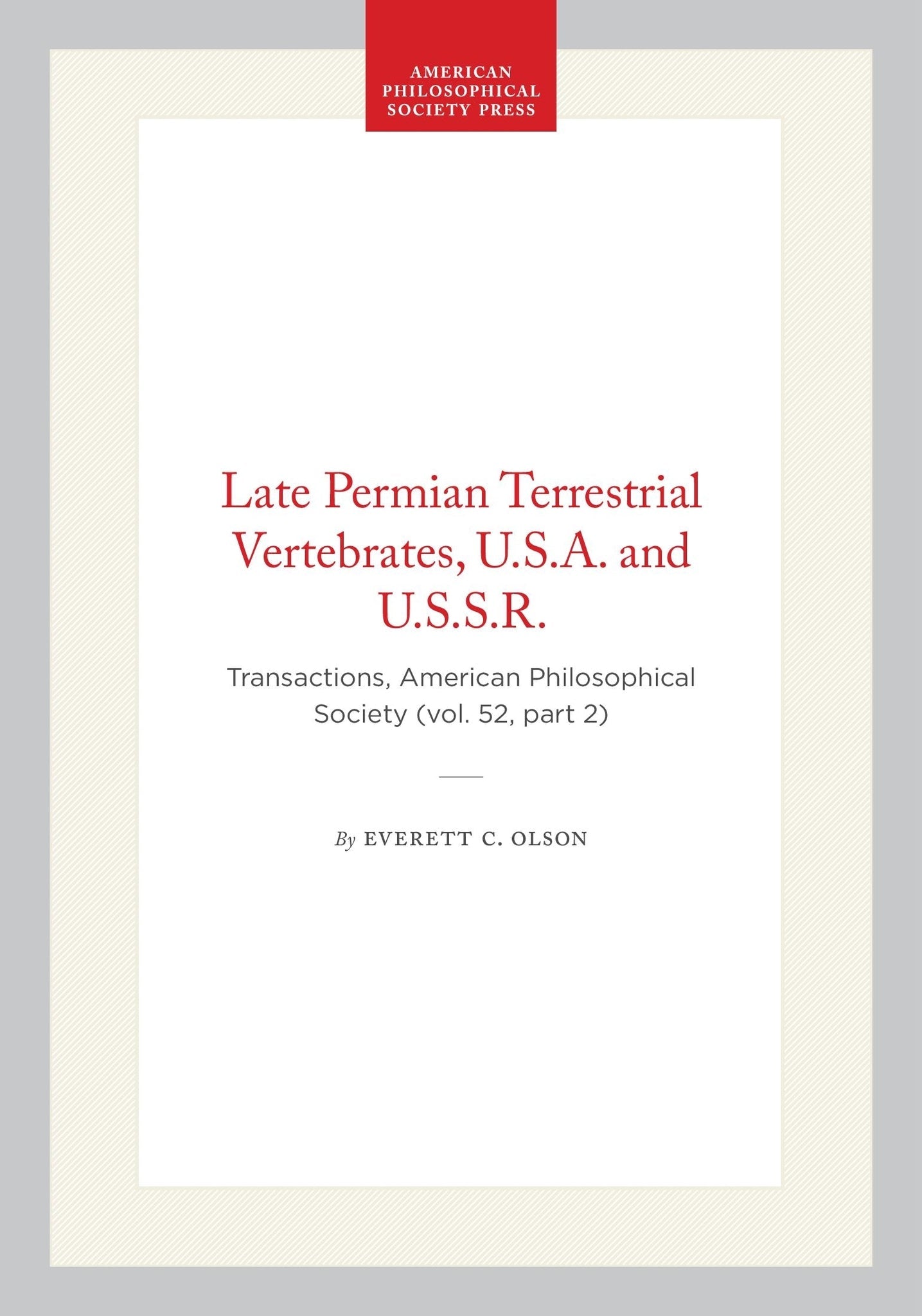 Late Permian Terrestrial Vertebrates, U.S.A. and U.S.S.R.