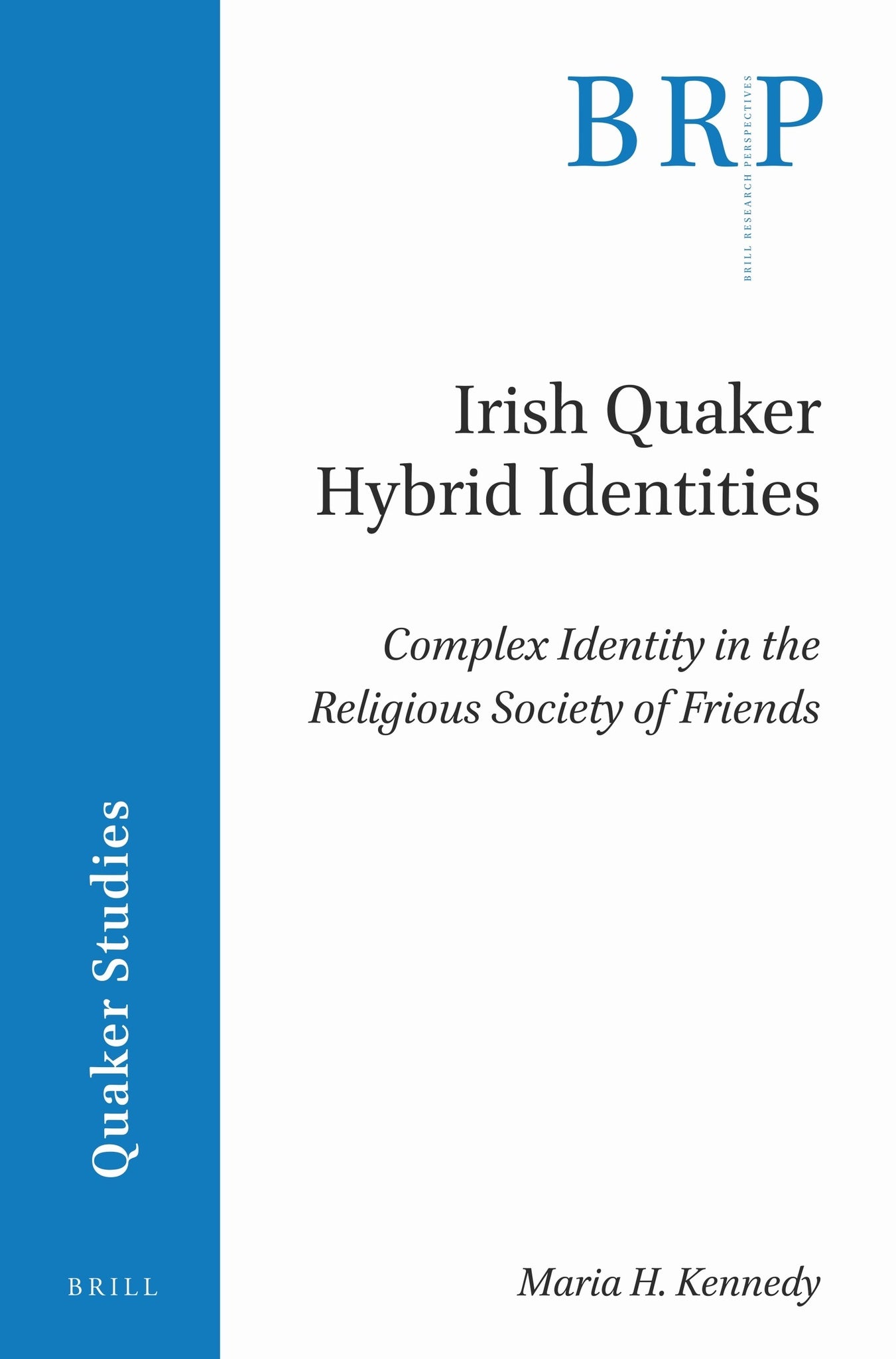 Irish Quaker Hybrid Identities