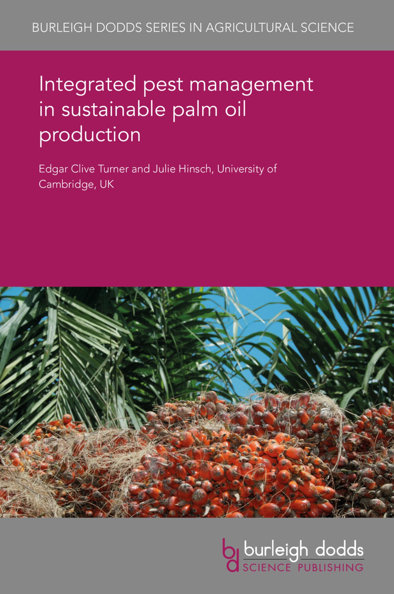 Cover image for Integrated pest management in sustainable palm oil production ISBN 9781838794743