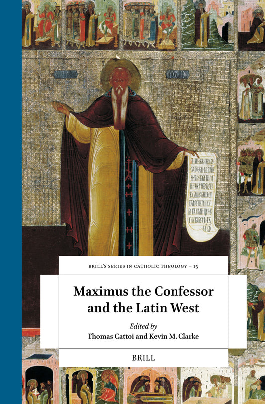 Maximus the Confessor and the Latin West