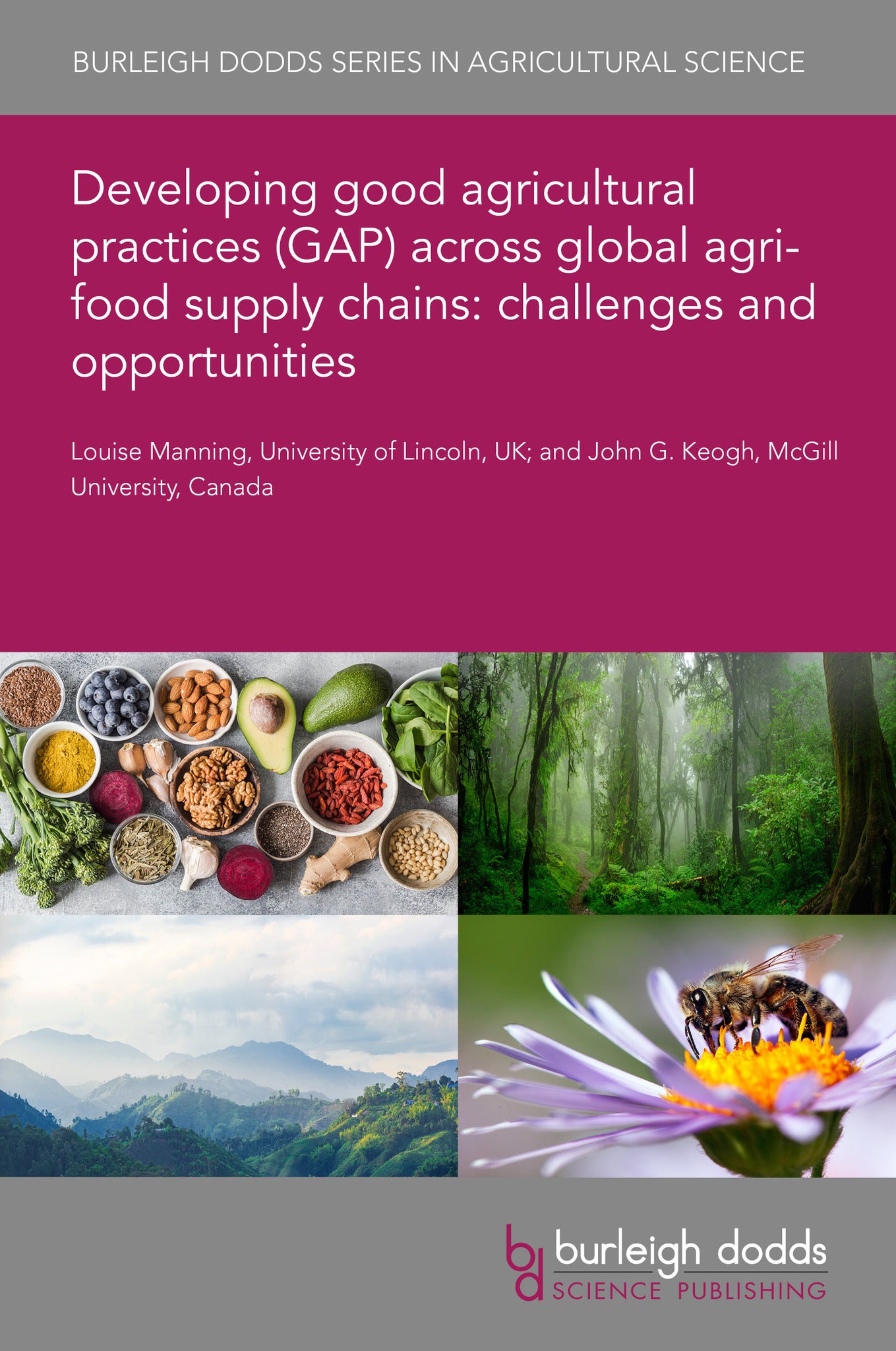 Cover image for Developing good agricultural practices (GAP) across global agri-food supply chains: challenges and opportunities ISBN 9781835453032