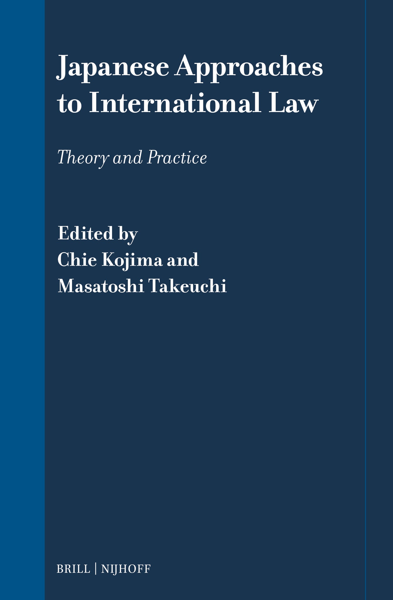 Japanese Approaches to International Law