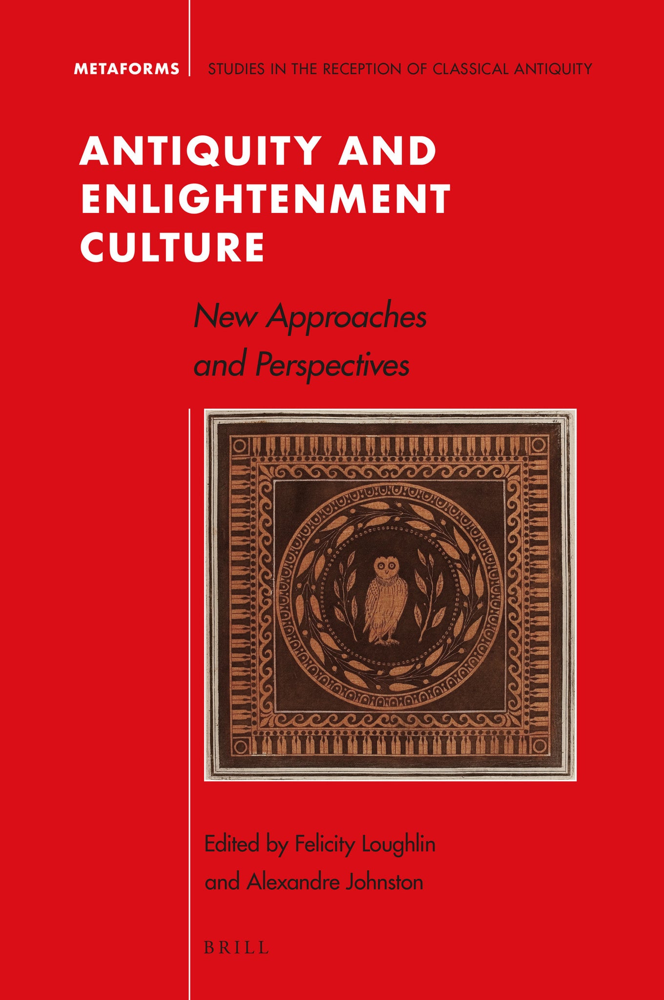 Cover image for Antiquity and Enlightenment Culture ISBN 9789004405035