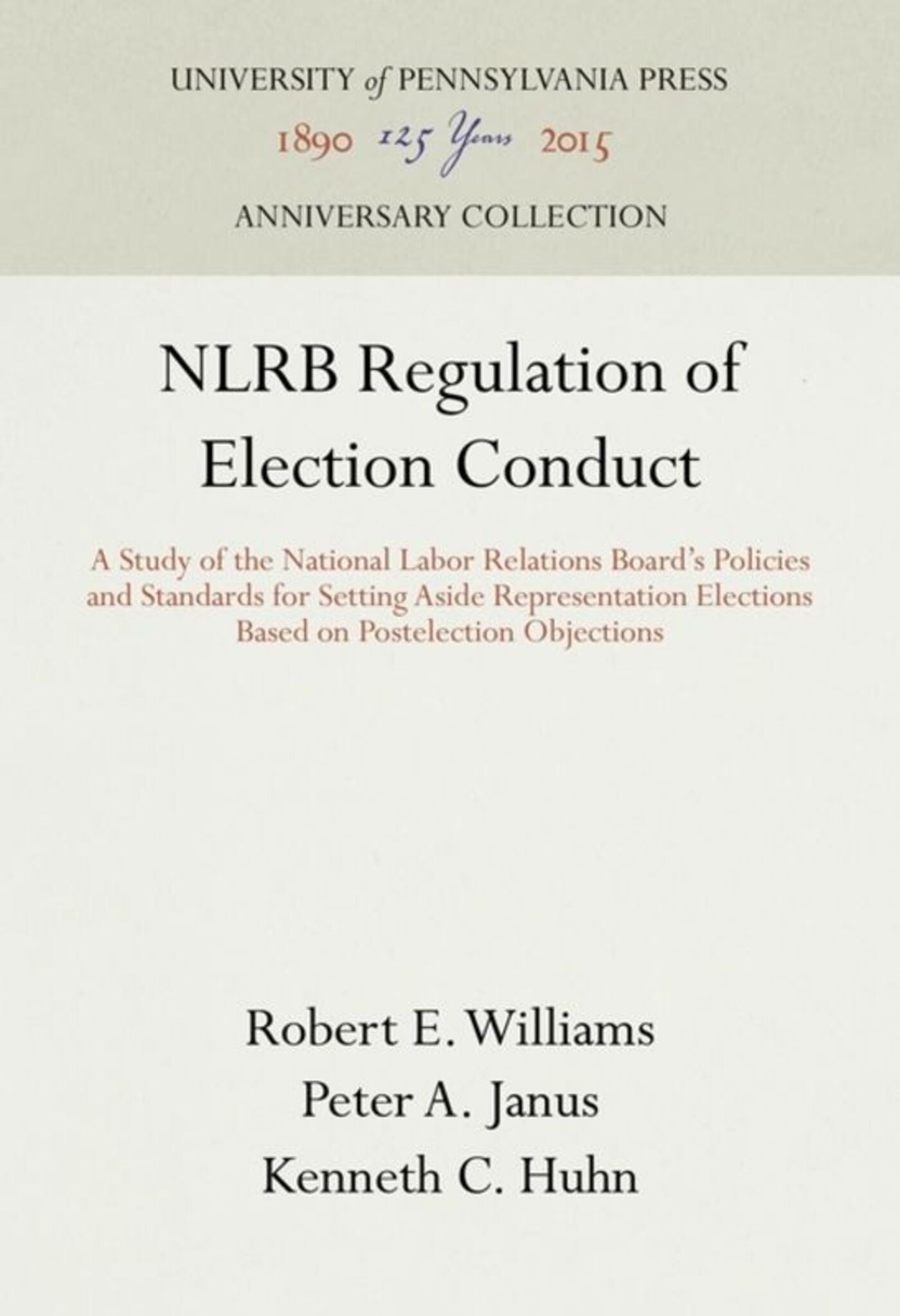 Cover image for NLRB Regulation of Election Conduct ISBN 9780812290844