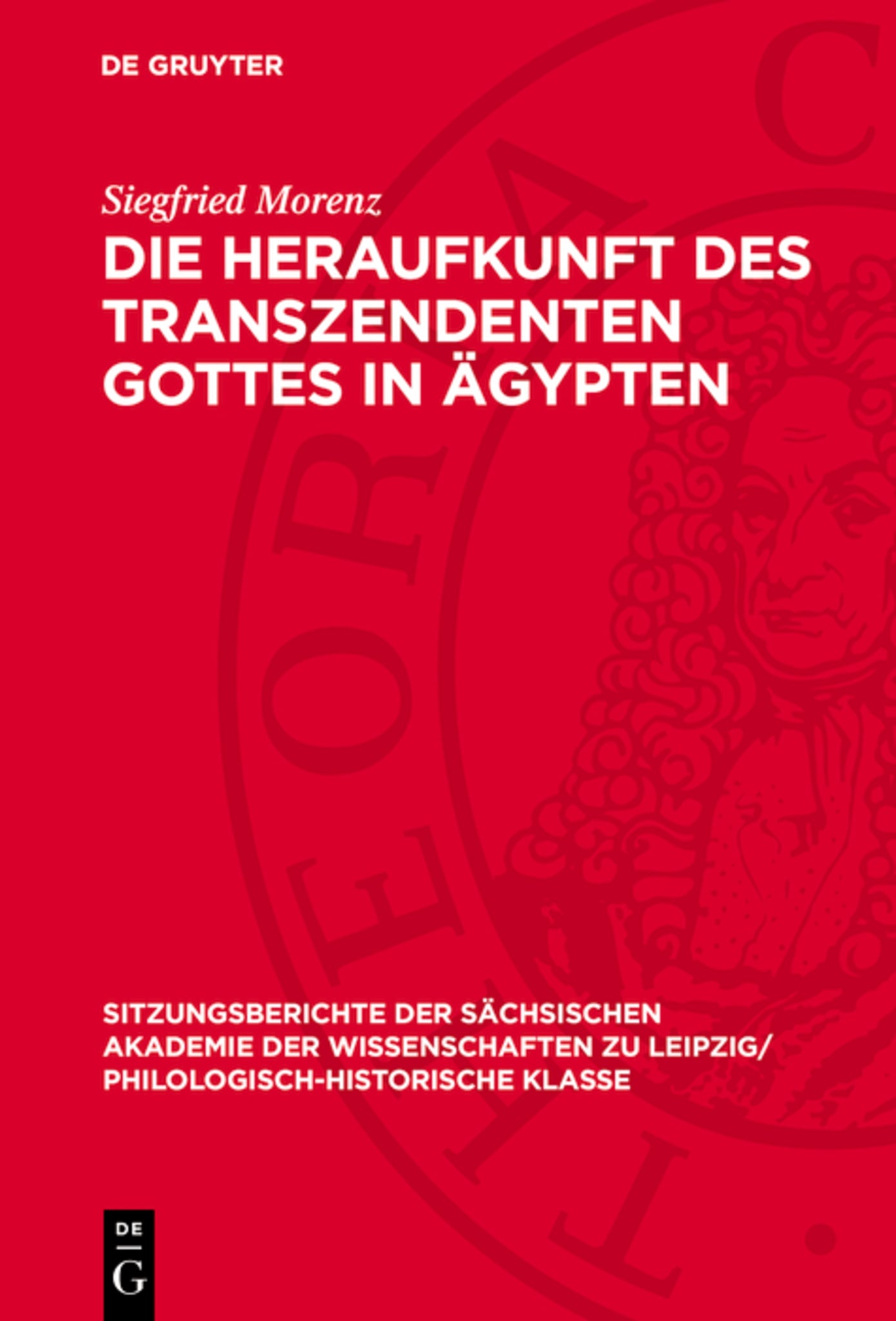 Die Heraufkunft des Transzendenten Gottes in Ägypten