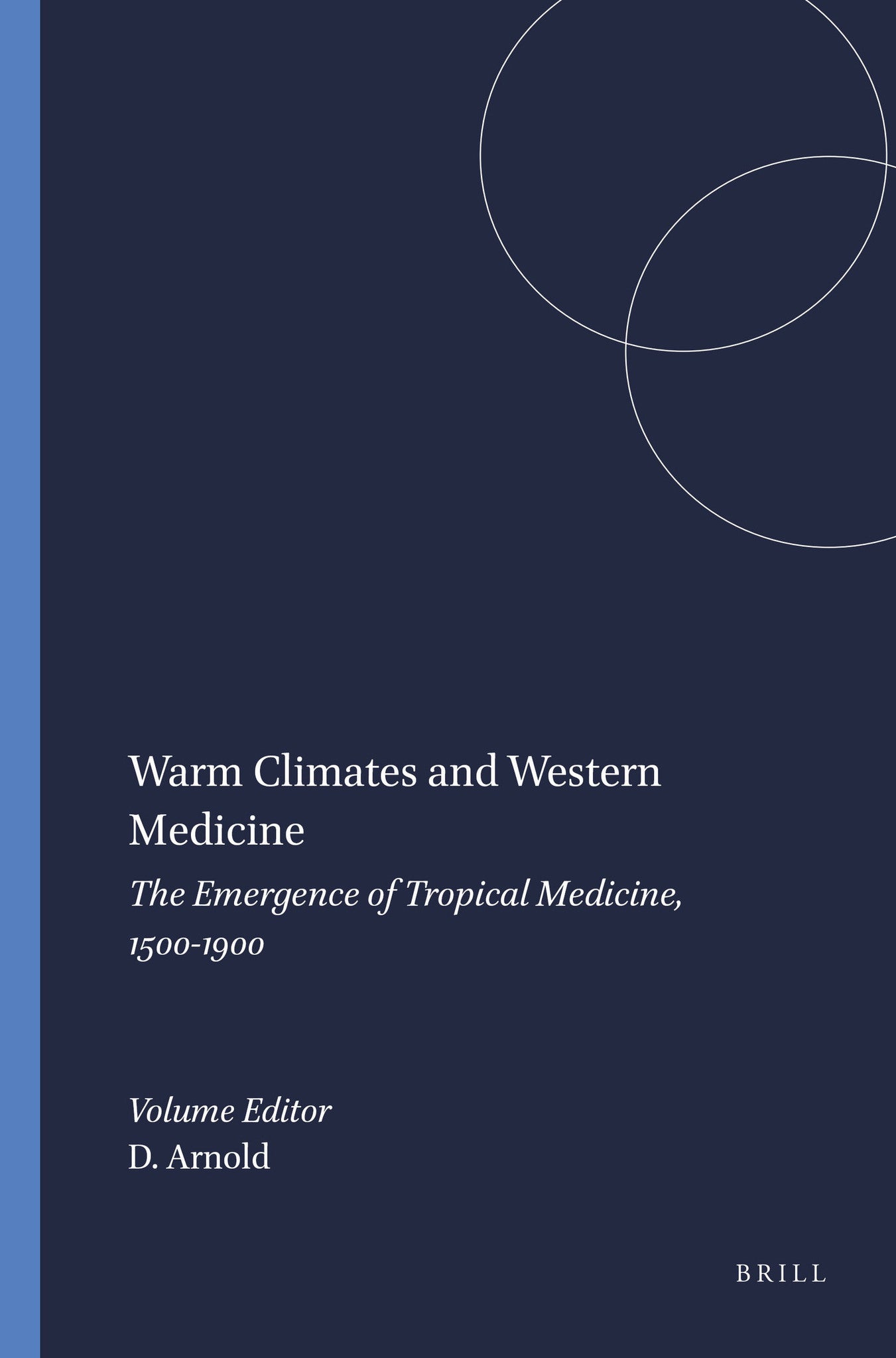 Warm Climates and Western Medicine