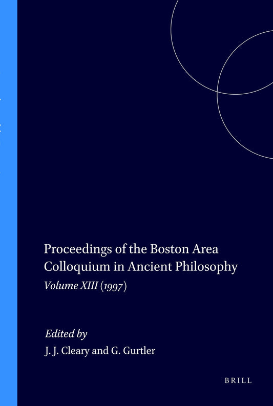 Proceedings of the Boston Area Colloquium in Ancient Philosophy
