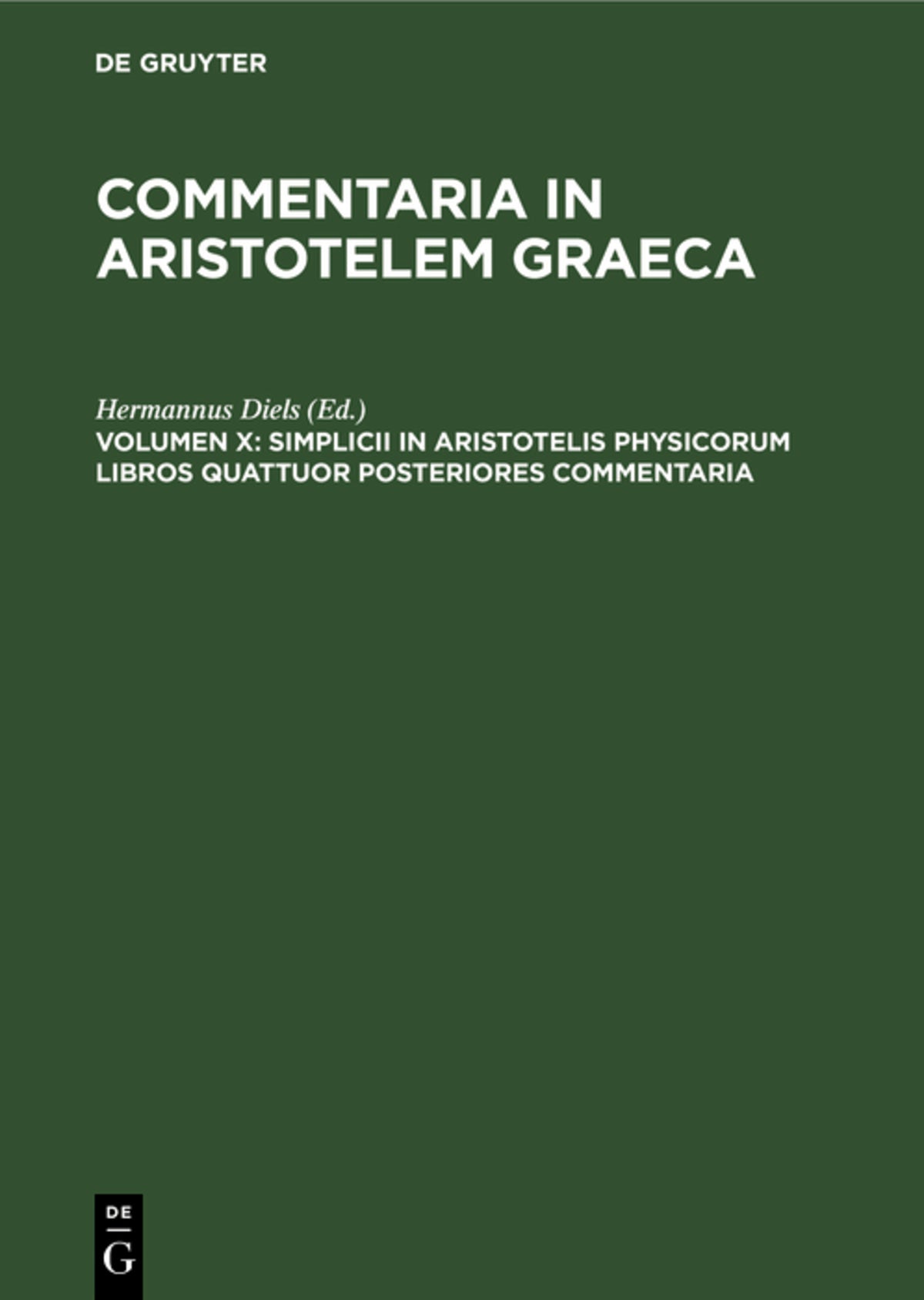 Cover image for Simplicii in Aristotelis Physicorum Libros Quattuor Posteriores Commentaria ISBN 9783112516652
