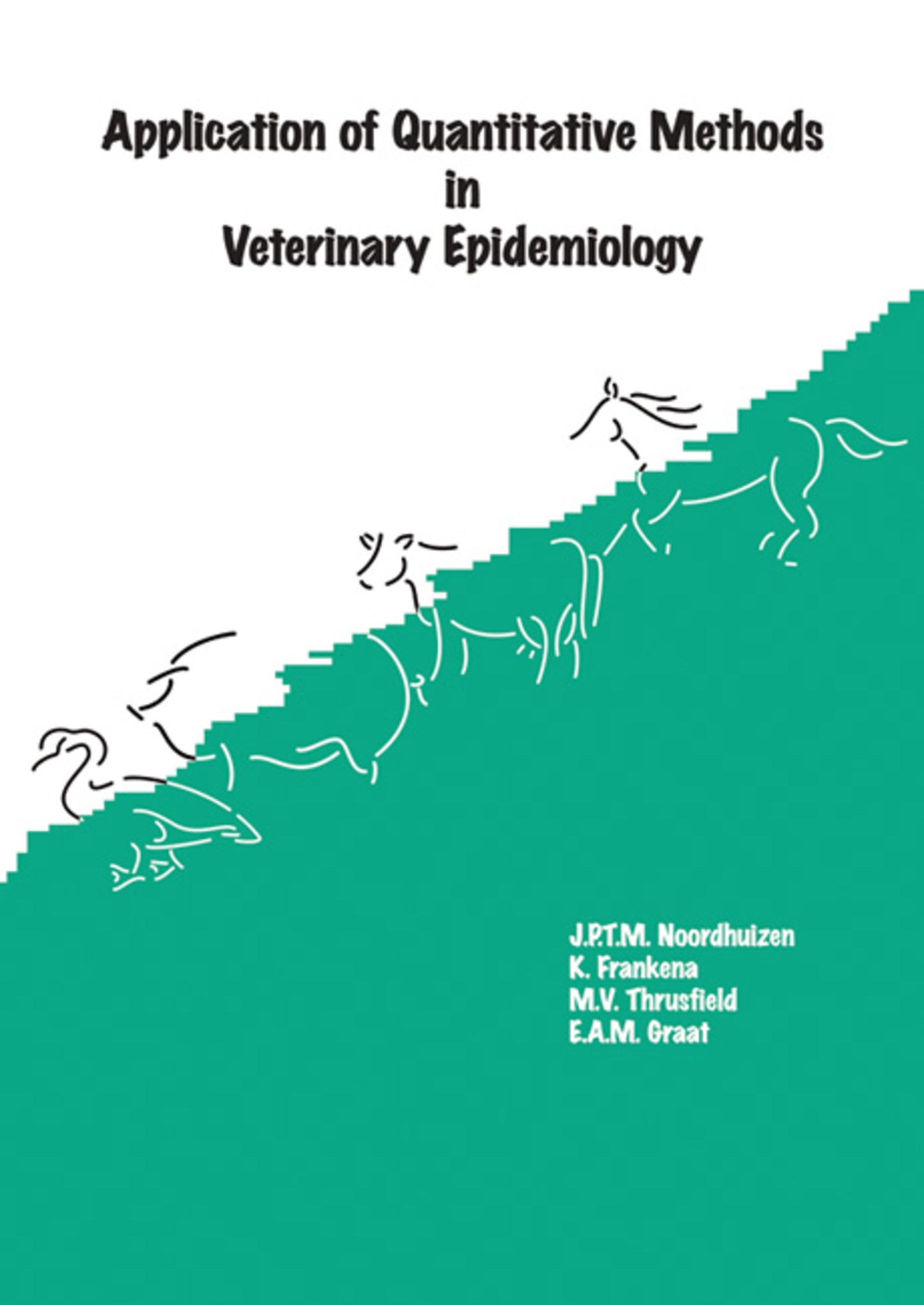 Application of quantitative methods in veterinary epidemiology