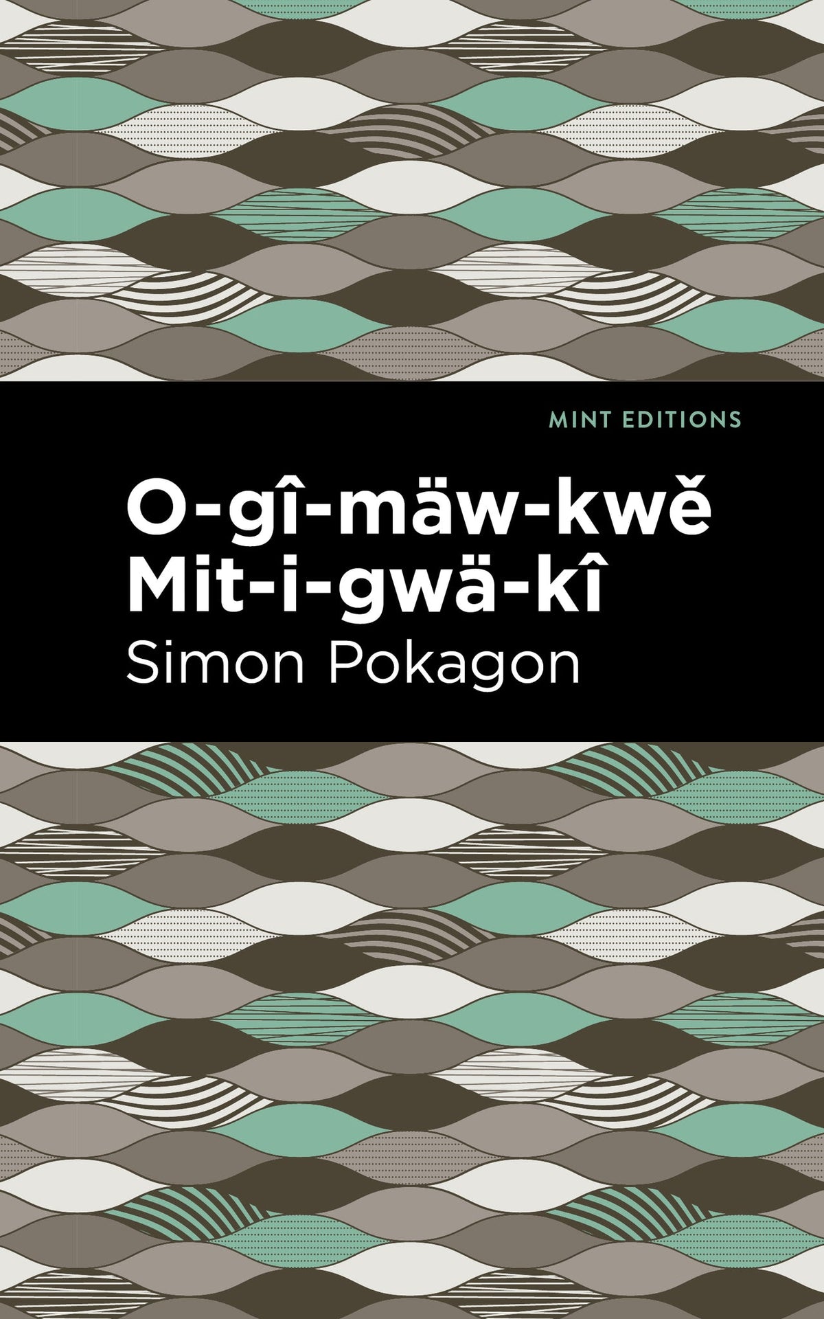 Cover image for O-gî-mäw-kwě Mit-i-gwä-kî ISBN 9781513208626