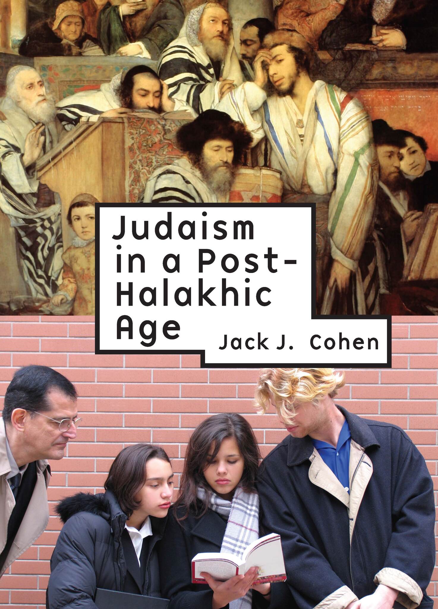Cover image for Judaism in a Post-Halakhic Age ISBN 9781934843925